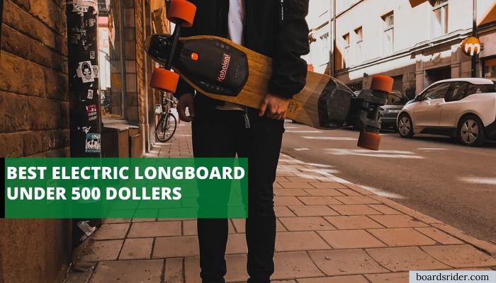 best electric longboard under 500
